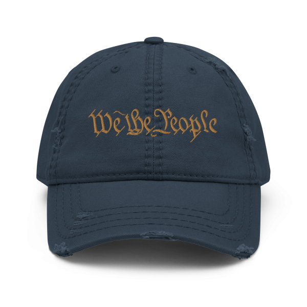We We The People Distressed Dad Hat distressed dad hat.