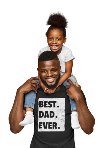 Best Dad Ever T-Shirt
