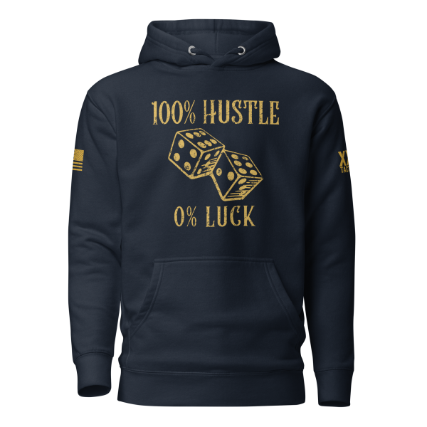Men's 100% Hustle 0% Luck Hoodie.