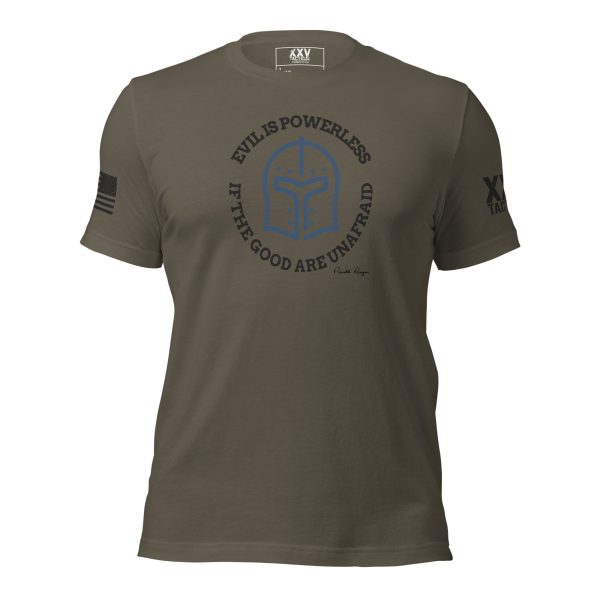 A Men's 'Evil is powerless if the good are unafraid' LEO T-shirt with a blue and white logo on it.