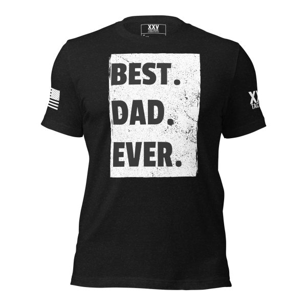 This Best. Dad. Ever. T-Shirt is perfect for the "best dad"!