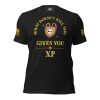 Men's What Doesn't Kill You Gives You XP Tee featuring the empowering phrase "What Doesn't Kill You" with a subtle nod to XP.
