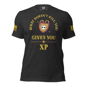 Men's What Doesn't Kill You Gives You XP Tee.