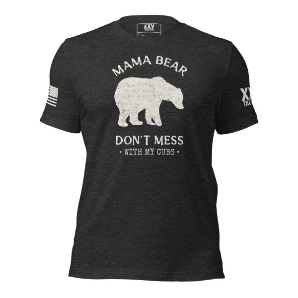 Mama Bear, Don't Mess With My Cubs Tee - Don't mess with me t-shirt.