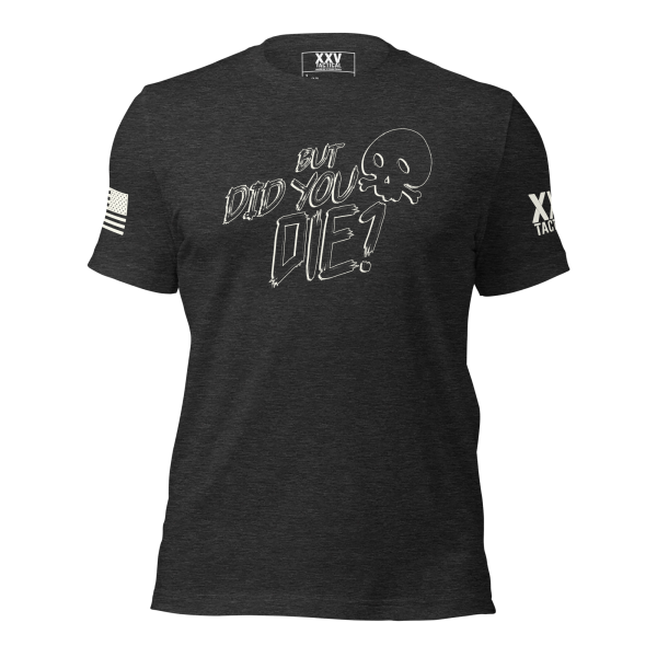A men's "But Did You Die?" Tee with a drawing of an octopus on it.