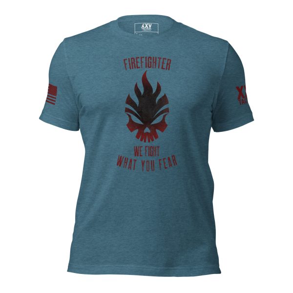 A Women's 'We Fight What You Fear' Firefighter Tee that showcases our fighting spirit.