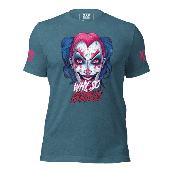 A Women's Why So Serious Tee with a joker face on it.