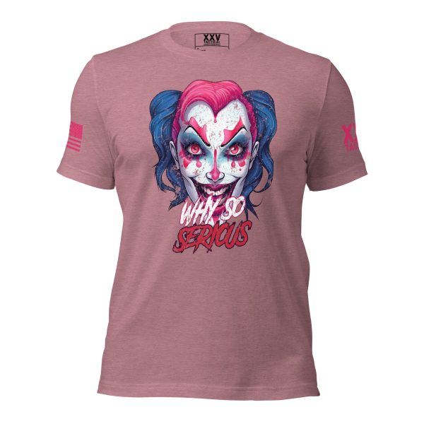 A Women's Why So Serious Tee with a joker face on it.