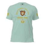 This Women's What Doesn't Kill You Gives You XP Tee declares what XP doesn't kill.