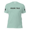 A Women's teal Women's Volun-told Tee.