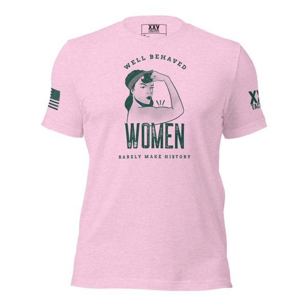 A Well Behaved Women Rarely Make History Tee with an image of a woman and an American flag.