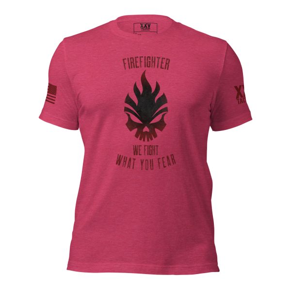 A pink Women's 'We Fight What You Fear' firefighter tee.
