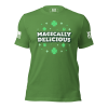 A Women's Magically Delicious Tee that says magically delicious.