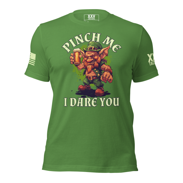 A men's 'Pinch Me - I Dare You' tee that says pinch me i dare you.