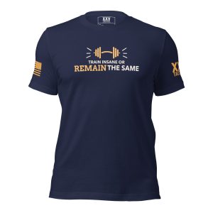 A Men's Train Insane or Remain The Same Tee with the words "remain the same" printed on it.