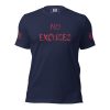 A Men's No Excuses Tee that boldly declares "No Excuses".