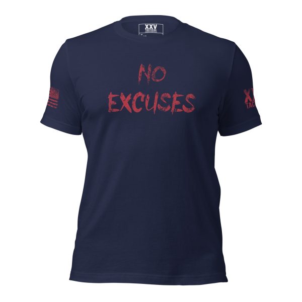 A Men's No Excuses Tee that boldly declares "No Excuses".