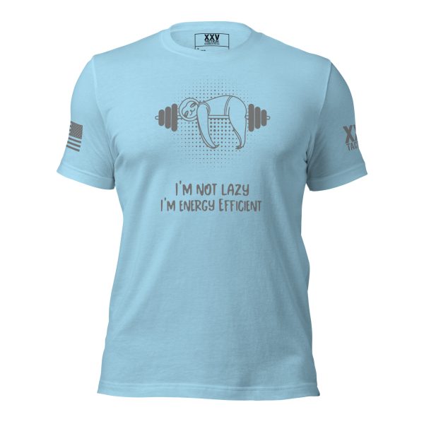 A Men's I'm Not Lazy, I'm Energy Efficient Tee that says "i'm not lazy i'm a gym rat.